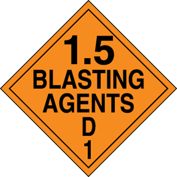 DOT Placard: Hazard Class 1 - Explosives & Blasting Agents (1.5D) 10 3/4" x 10 3/4" Removable Vinyl 1/Each - MPL134RM1