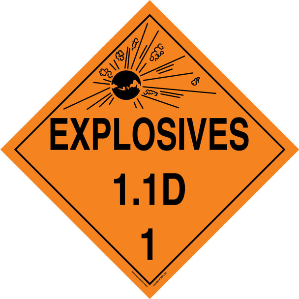DOT Placard: Hazard Class 1 - Explosives & Blasting Agents (1.1D) 10 3/4" x 10 3/4" Adhesive Vinyl / - MPL14VS1