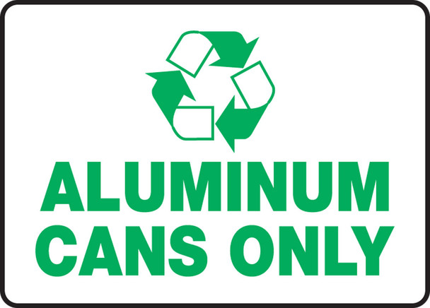 Safety Signs: Aluminum Cans Only 10" x 14" Aluminum 1/Each - MPLR535VA