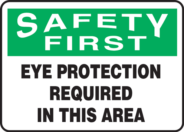 OSHA Safety First Safety Sign: Eye Protection Required In This Area 10" x 14" Aluma-Lite 1/Each - MPPA900XL