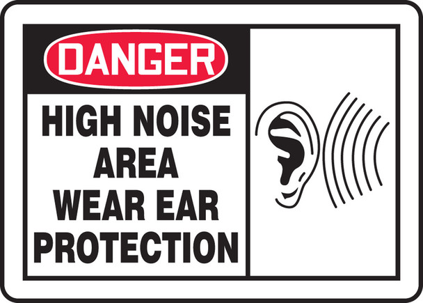 OSHA Danger Safety Sign: High Noise Area 10" x 14" Dura-Plastic 1/Each - MPPE033XT