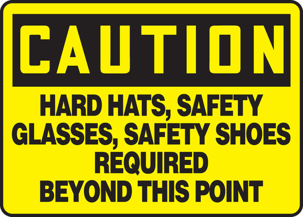 OSHA Caution Safety Sign: Hard Hats, Safety Glasses, Safety Shoes Required Beyond This Point 7" x 10" Plastic / - MPPE441VP