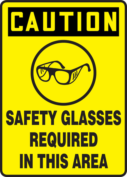 OSHA Caution Safety Sign: Safety Glasses Required In This Area 10" x 7" Adhesive Vinyl 1/Each - MPPE466VS