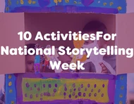 10 Fun Storytelling Activities for Early Years Settings – National Storytelling Week