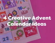 4 Creative DIY Advent Calendar Ideas for EYFS & KS1