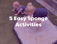5 Easy Sponge Activities to try at Home