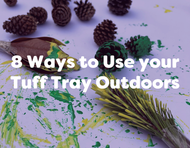 8 Outdoor Tuff Tray Ideas