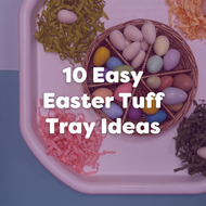 10 Easter Tuff Tray Ideas