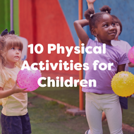10 EYFS Physical Development Activities