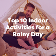 Top 10 Indoor Activities for a Rainy Day
