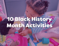 10 Black History Month Activities to Celebrate Diversity in the Early Years