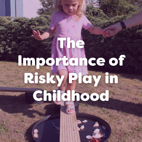 Risky Play In The Early Years: How To Encourage Safe Exploration And ...