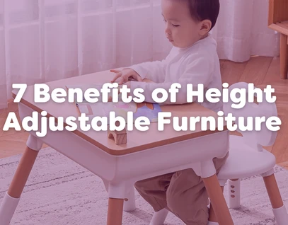 7 Benefits of Height Adjustable Classroom Furniture for Schools and Nurseries