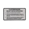 1703240: Aftermarket Gradall Decal - Pltf/grd Switch Oper.