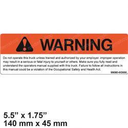 99080-FK101: Aftermarket TCM Decal - Warning Drive Operator
