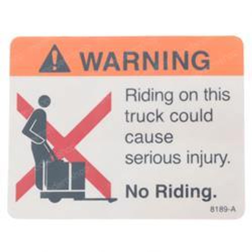 68189: Aftermarket Crown Forklift Warning No Riding