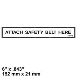 1702276: Aftermarket JLG Decal - Attach Safety Belt Here