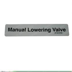 37145: Aftermarket Genie Decal - Manual Lowering Valve