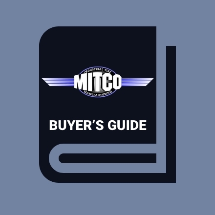 MITCO® Industrial Tire Buyer’s Guide