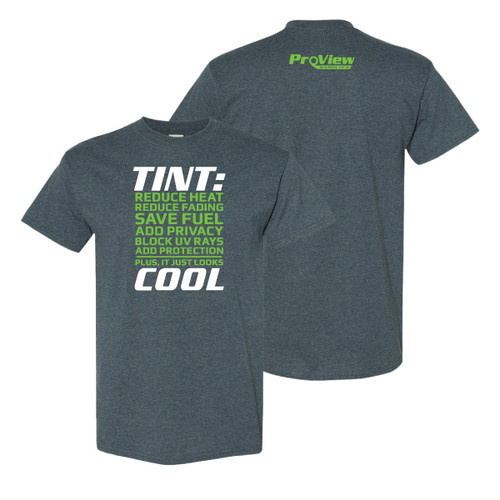 Tinting T-Shirt from Proview that lists the benefits of tinting, including looking cool. Also available in Black.

Our T-Shirts Feature

5.5 oz.(US) 9.2 oz.(CA), 50/50 preshrunk cotton/polyester
Heather Sport colors: 65/35 polyester/cotton
Classic fit
DryBlend technology: delivers moisture-wicking properties
Seamless double needle 7/8" collar
Taped neck and shoulders
Double needle sleeve and bottom hems
Quarter-turned to eliminate center crease