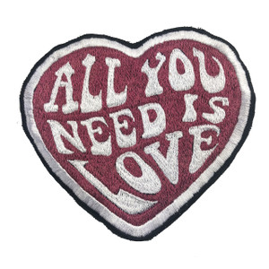 All You Need Is Love Embroidered Patch (6 inches)