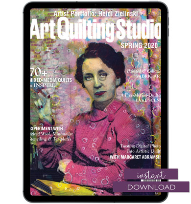 Art Quilting Studio Spring 2020 Instant Download