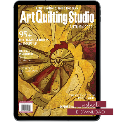 Art Quilting Studio Autumn 2022 Instant Download