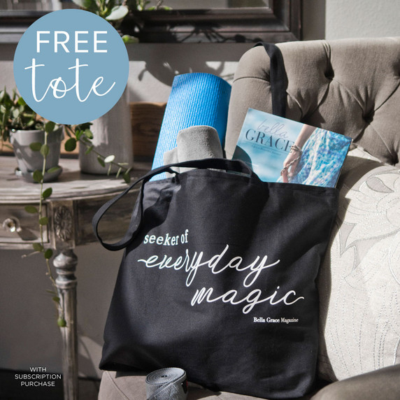 Free Seeker of Everyday Magic Tote with Bella Grace Subscription Offer