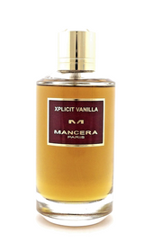 XPLICIT VANILLA by Mancera 4.0 oz./120 ml. Eau de Parfum Spray Unisex New NO Box