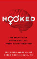 Updated Hooked: The Brain Science on How Casual Sex Affects Human Development
