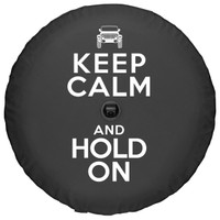 Jeep JL Wrangler Spare Tire Cover - Keep Calm Hold On