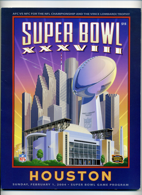 2004 Super Bowl XXXVIII 38 Official Game Program Patriots vs. Panthers