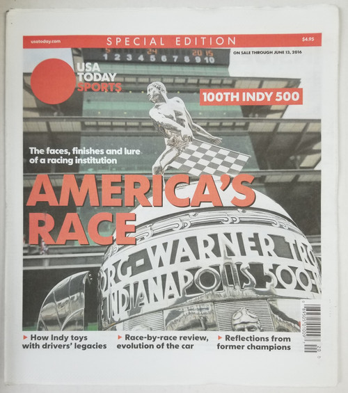 100th Indianapolis 500 America's Race USA Today Sports Special Edition Indy