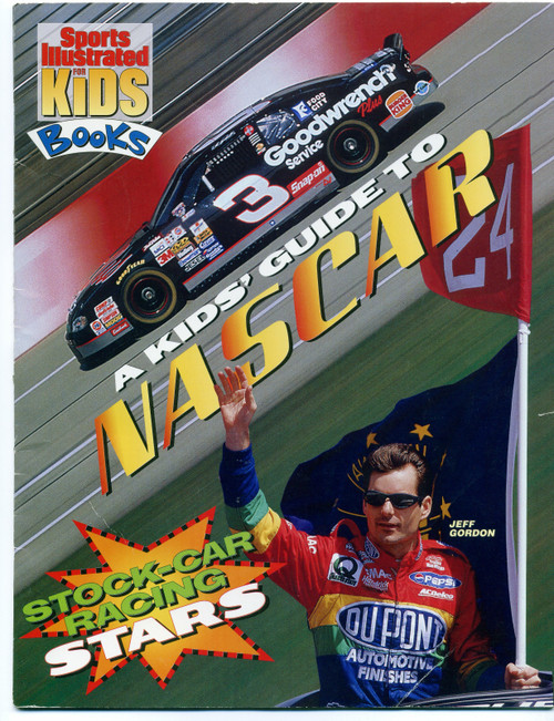 Sports Illustrated For Kids Book: A Kid's Guide To NASCAR Jeff Gordon Earnhardt