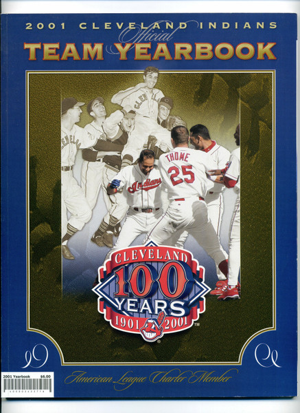 2001 Cleveland Indians Official Team Yearbook 100th Anniversary    M350