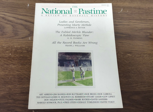 SABR The National Pastime: A Review Of Baseball History Premiere Issue Fall 1982