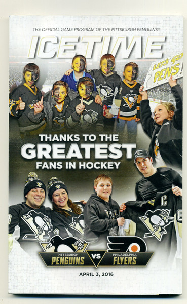 Ice Time Pittsburgh Penguins Program April 3 2016 Game 41 vs Flyers Thank Fans