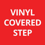 Vinyl Covered Step