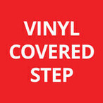 Vinyl Covered Step