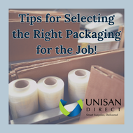 Tips for Selecting the Right Packaging for the Job!