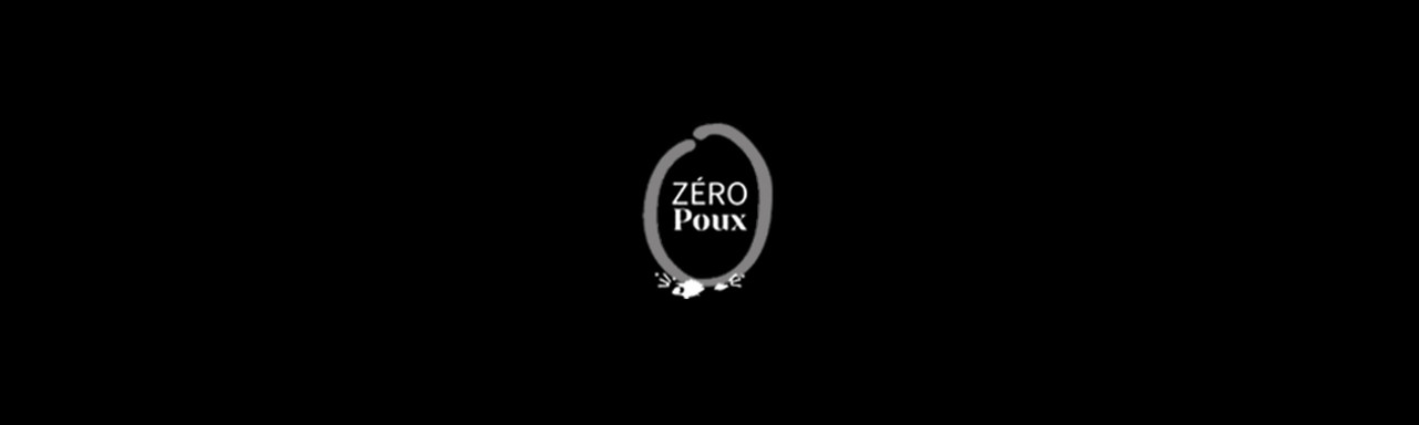ZÉRO POUX