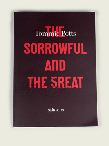 Tommie Potts: The Sorrowful and the Great