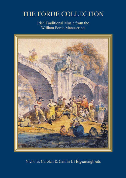 Forde Collection - Irish Traditional Music from William Forde Manuscripts