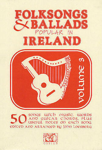 Folksongs & Bads Popular in Ireland: Volume 3