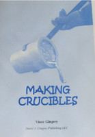 Make your own crucibles Make your own crucibles
