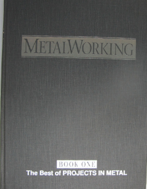 The Best of Projects in Metal. years ‘88-’89 and ‘90-’91. Altogether, over one hundred twenty smart tools, techniques, and projects, from a Parallel Arm Scroll Saw and a Rocking, Swinging Grinder Table to an Elliptical Rotary Engine and a Small Tool and Cutter Grinder. 250 pages,  Book is in new unused condition.