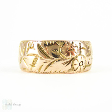 Antique Wide 9ct Wedding Ring, Wide Foliate Design Engraved Edwardian Rose Gold Wedding Band. Circa 1900s, Size O / 7.25.