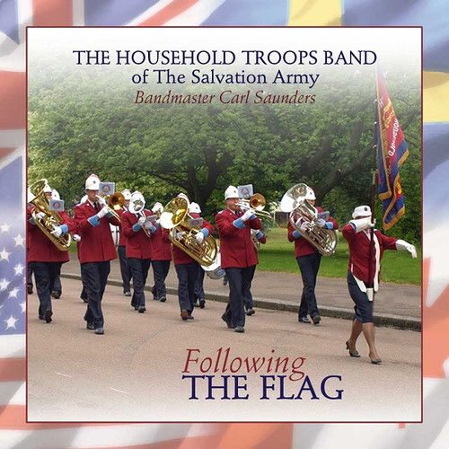 Following The Flag - The Household Troops Band