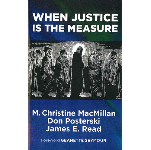 When Justice Is The Measure