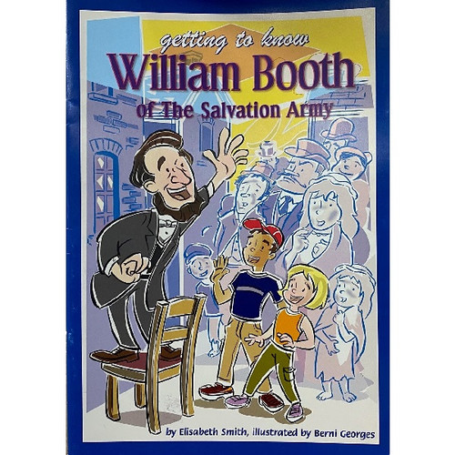Getting to know William Booth of The Salvation Army - Teacher Book